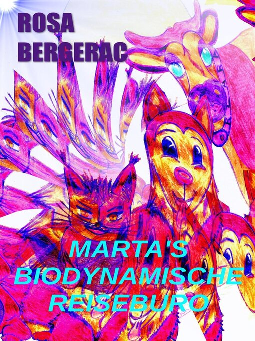 Title details for Marta's biodynamische Reiseburo by Rosa Bergerac - Available